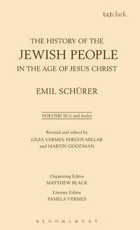 Cover image for The History of the Jewish People in the Age of Jesus Christ: Volume 3.ii and Index