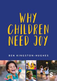 Cover image for Why Children Need Joy