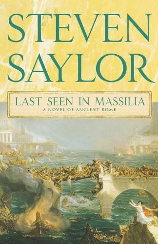 Cover image for Last Seen in Massilia: A Novel of Ancient Rome