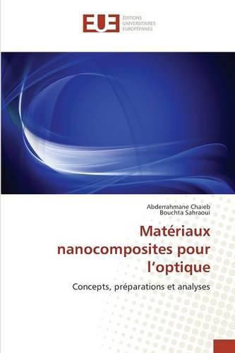 Cover image for Mat riaux Nanocomposites Pour L Optique