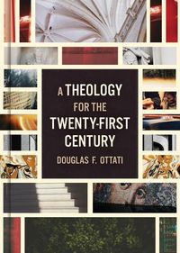 Cover image for A Theology for the Twenty-First Century