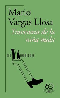 Cover image for Travesuras de la nina mala (60 Aniv.) / The Bad Girl