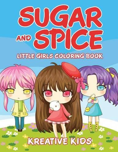 Cover image for Sugar and Spice Little Girls Coloring Book