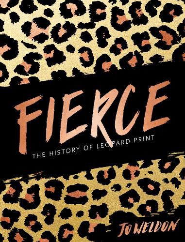 Cover image for Fierce: The History of Leopard Print