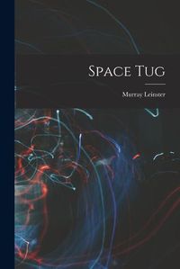 Cover image for Space Tug