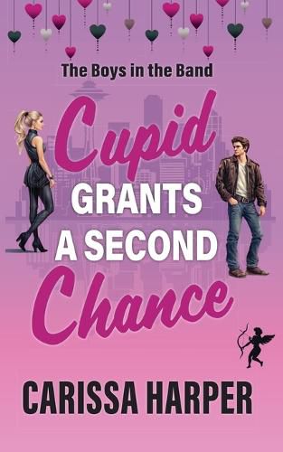Cover image for Cupid Grants a Second Chance