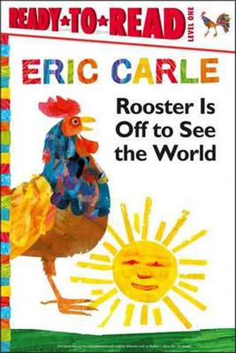 Rooster Is Off to See the World/Ready-To-Read Level 1