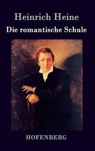 Cover image for Die romantische Schule