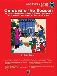 Cover image for Celebrate the Season (a Musical about Holidays and Traditions of Different Cultures): Complete Package, Book & CD