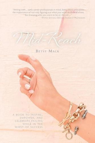 Cover image for Mid-Reach: A book to inspire, empower, and celebrate failing while in the midst of success