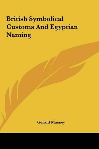 British Symbolical Customs and Egyptian Naming