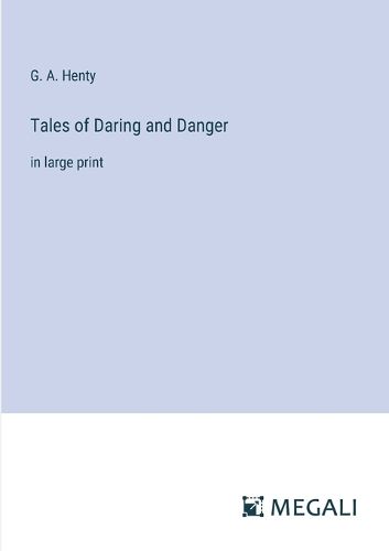 Cover image for Tales of Daring and Danger