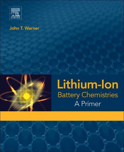 Cover image for Lithium-Ion Battery Chemistries: A Primer