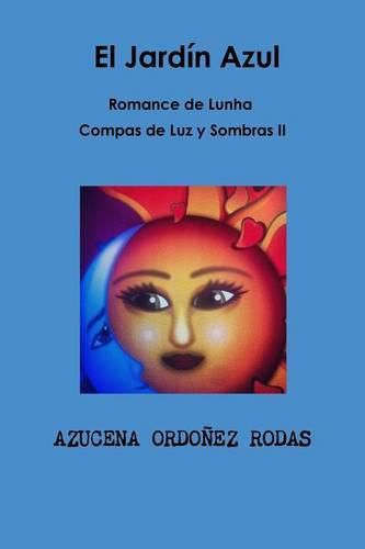 Cover image for Romance De Lunha II El Jardin Azul