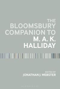 Cover image for The Bloomsbury Companion to M. A. K. Halliday