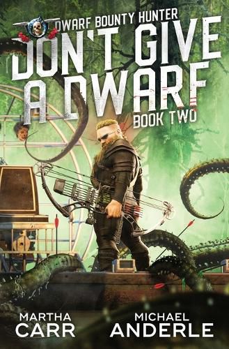 Cover image for Don't Give A Dwarf