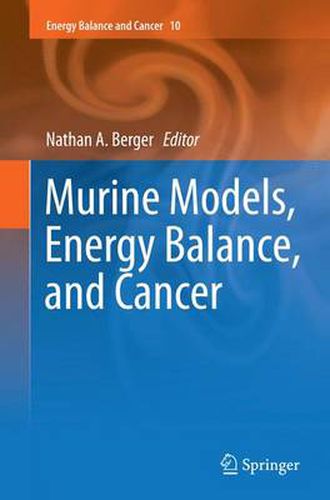 Cover image for Murine Models, Energy Balance, and Cancer