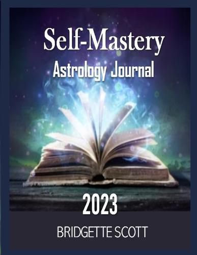 Cover image for Self-Mastery Astrology Journal 2023