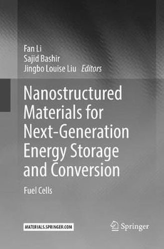 Nanostructured Materials for Next-Generation Energy Storage and Conversion: Fuel Cells