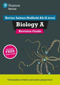 Cover image for Pearson REVISE Salters Nuffield AS/A Level Biology Revision Guide: for home learning, 2022 and 2023 assessments and exams