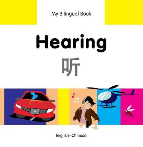 Cover image for My Bilingual Book - Hearing - Chinese-english