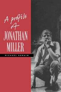 Cover image for A Profile of Jonathan Miller
