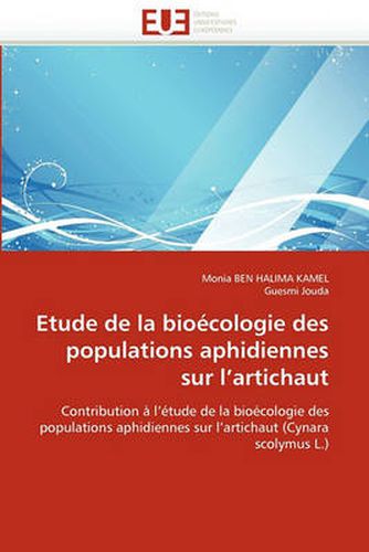 Cover image for Etude de La Bioecologie Des Populations Aphidiennes Sur L'Artichaut