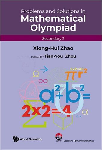 Cover image for Problems And Solutions In Mathematical Olympiad (Secondary 2)