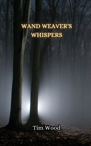 Wand Weaver's Whispers