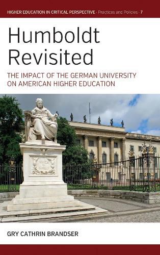 Cover image for Humboldt Revisited: The Impact of the German University on American Higher Education