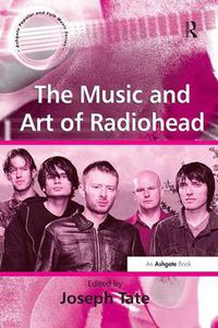 Cover image for The Music and Art of Radiohead