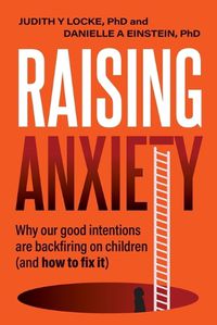 Cover image for Raising Anxiety