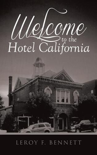 Welcome to the Hotel California