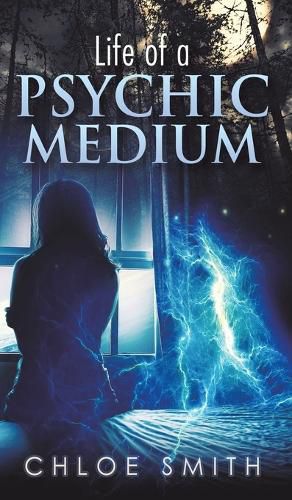 Cover image for Life of a Psychic/Medium