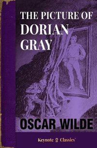 Cover image for The Picture of Dorian Gray (Annotated Keynote Classics)