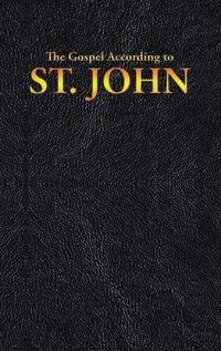 Cover image for The Gospel According to ST. JOHN