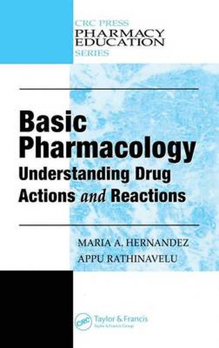 Cover image for Basic Pharmacology: Understanding Drug Actions and Reactions