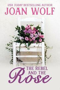 Cover image for The Rebel and the Rose