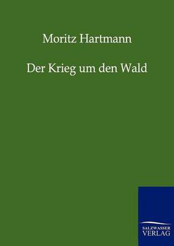 Cover image for Der Krieg um den Wald