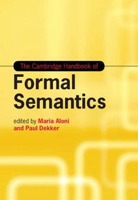 Cover image for The Cambridge Handbook of Formal Semantics