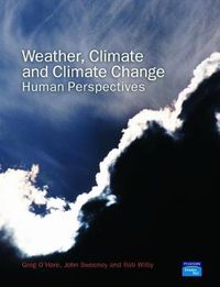 Cover image for Weather, Climate and Climate Change: Human Perspectives