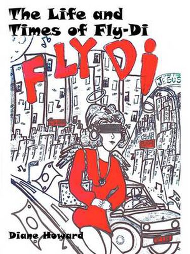 Cover image for The Life and Times of Fly-Di