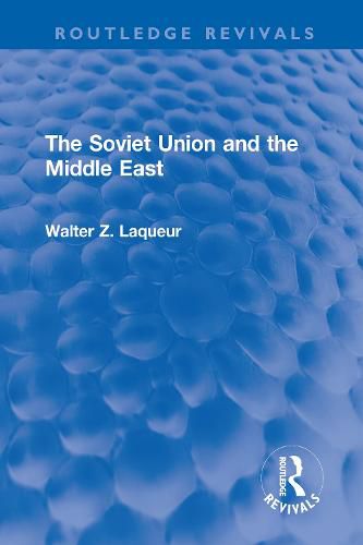 Cover image for The Soviet Union and the Middle East