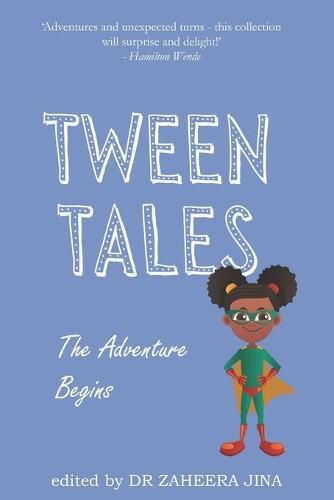 Cover image for Tween Tales: The Adventure Begins