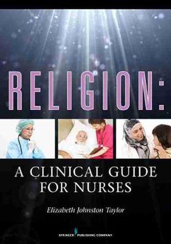 Cover image for Religion: A Clinical Guide for Nurses