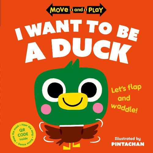 Move and Play: I Want to Be a Duck