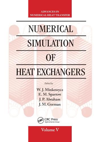 Cover image for Advances in Numerical Heat Transfer: Numerical Simulation of Heat Exchangers