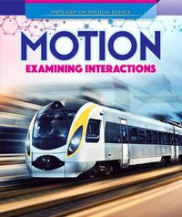 Cover image for Motion: Examining Interactions