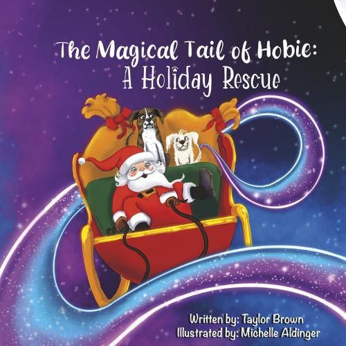 Cover image for The Magical Tail of Hobie: A Holiday Rescue