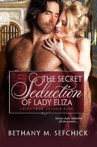 Cover image for The Secret Seduction of Lady Eliza